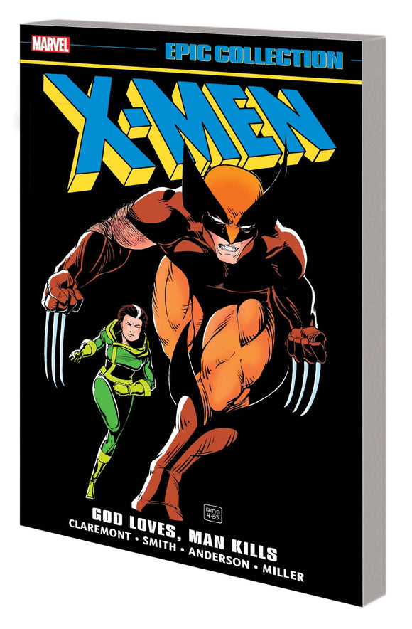 X-MEN EPIC COLLECT TP VOL 10 GOD LOVES MAN KILLS