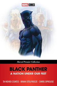 BLACK PANTHER TP A NATION UNDER OUR FEET (MARVEL PREMIER COLLECTION